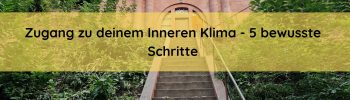 Treppe, Zugang zu einem Haus, Kontext inneres Klima