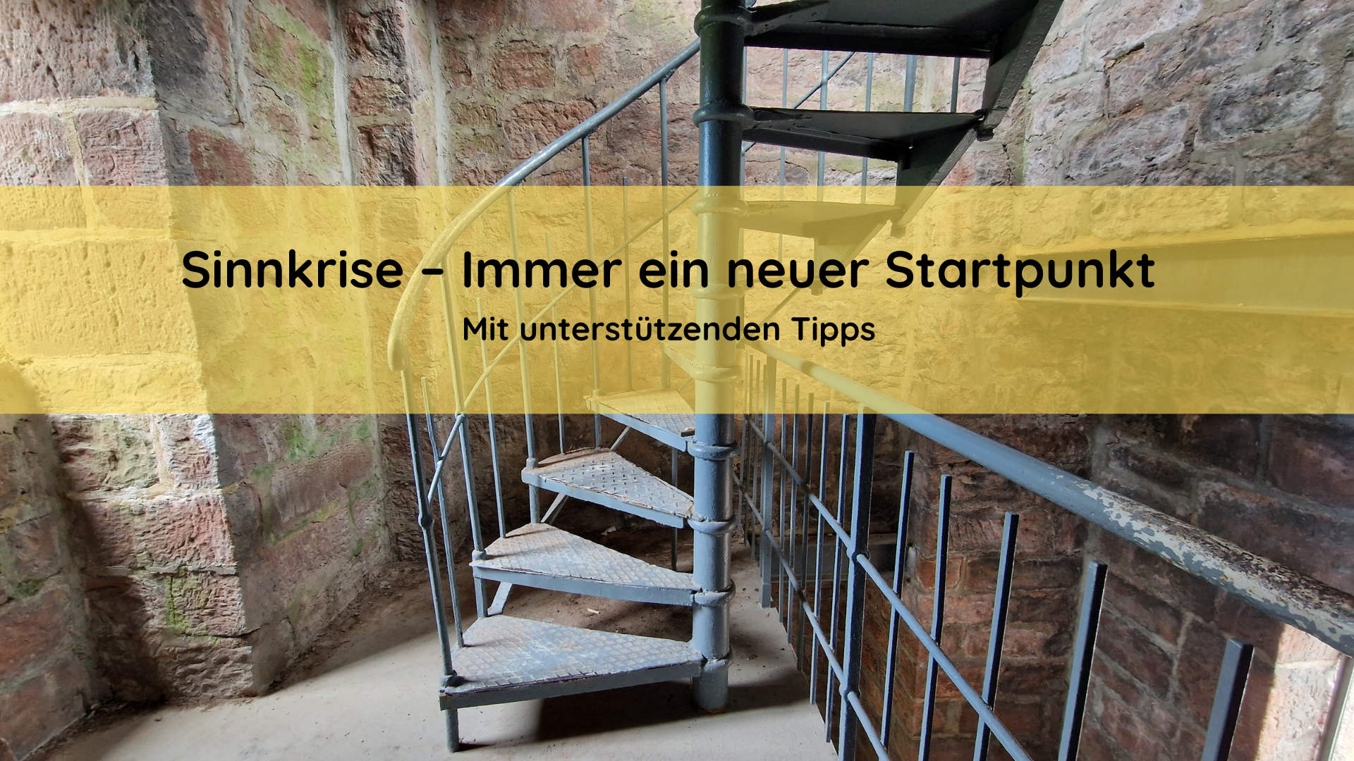 Sinnkrise – Immer ein neuer Startpunkt
