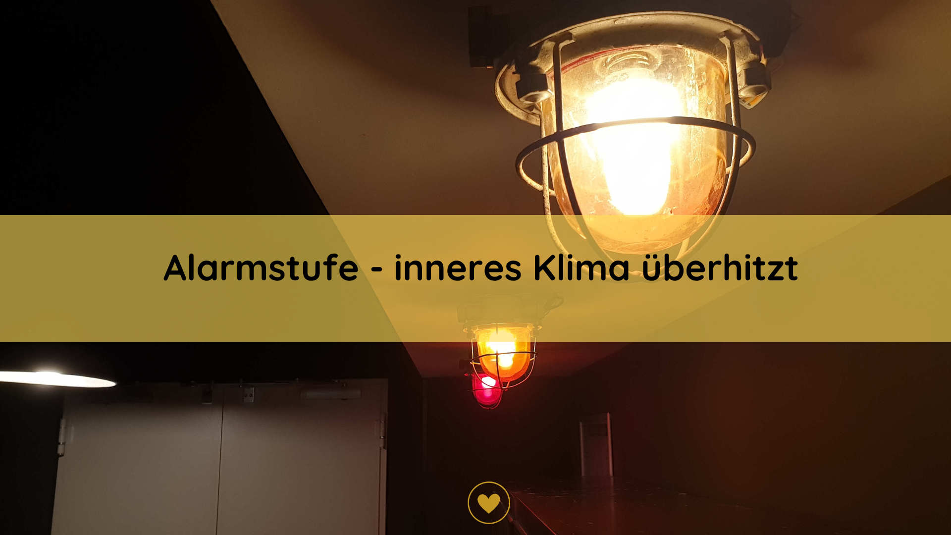 Alarmstufe – inneres Klima überhitzt
