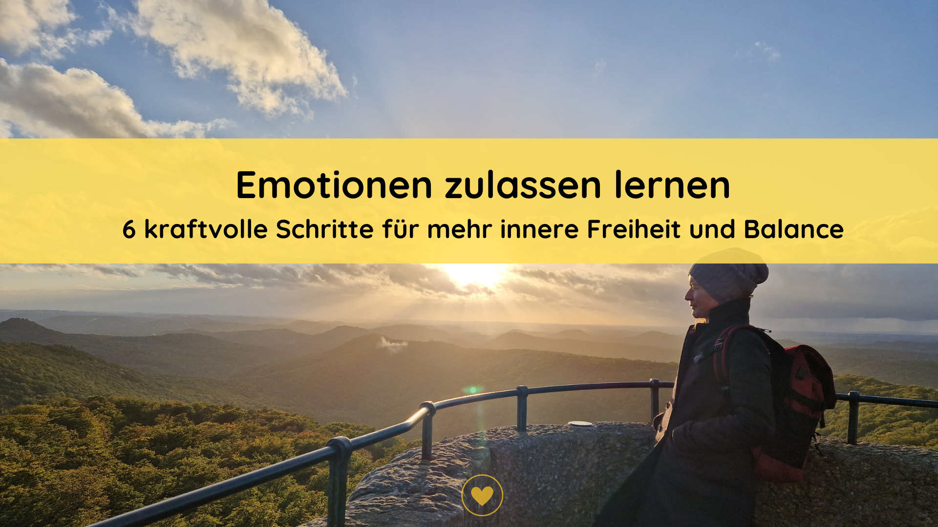 Emotionen zulassen lernen: 6 kraftvolle Schritte für mehr innere Freiheit und Balance