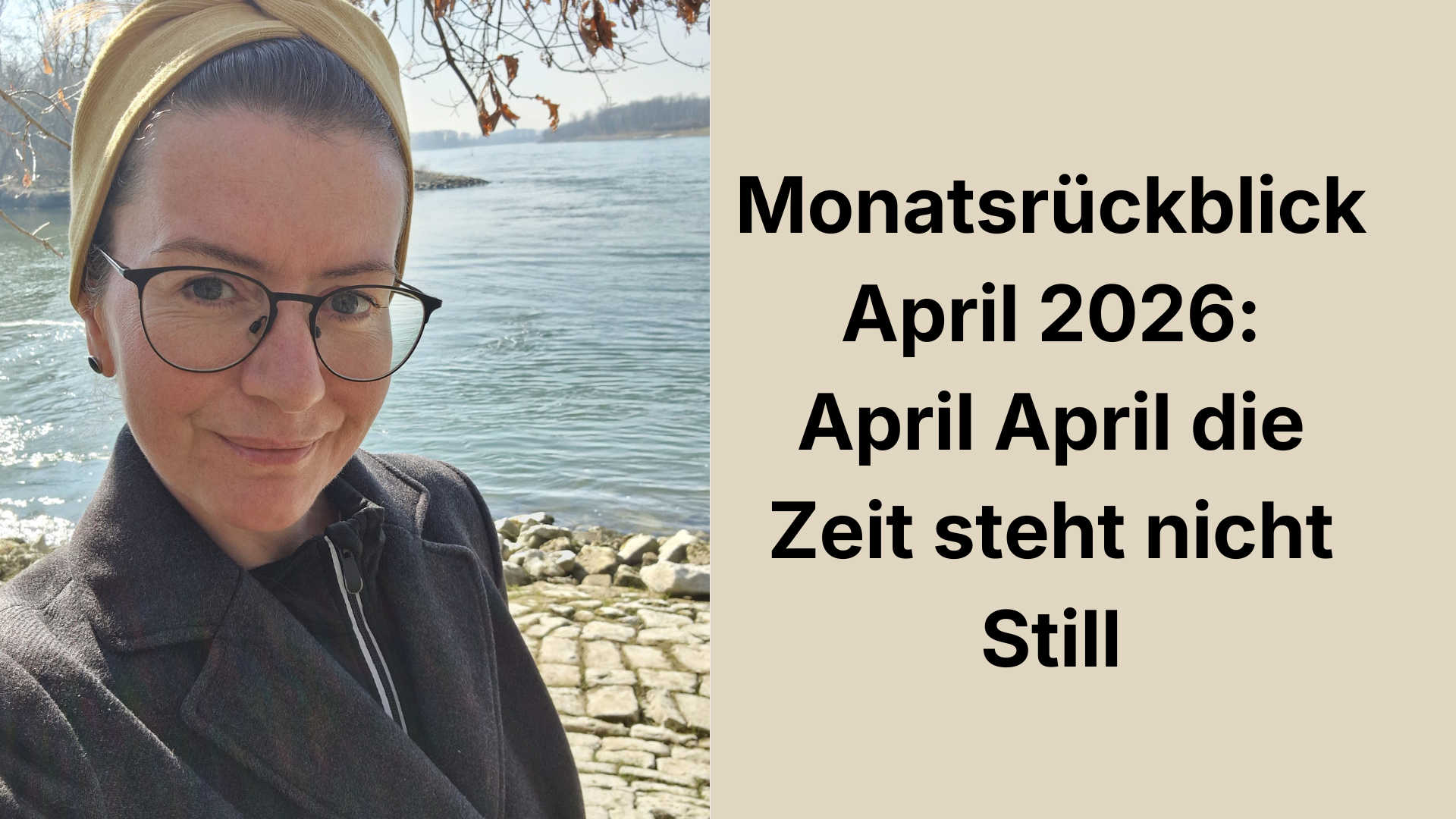 Monatsrückblick April 2026