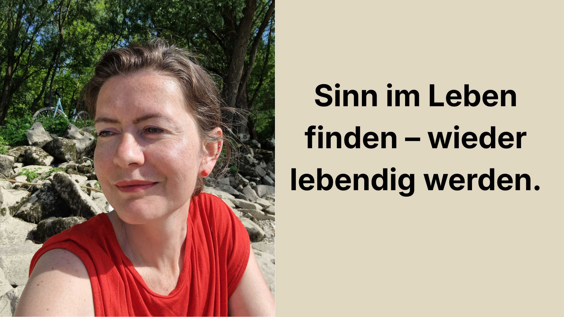 Sinn im Leben finden – wieder lebendig werden