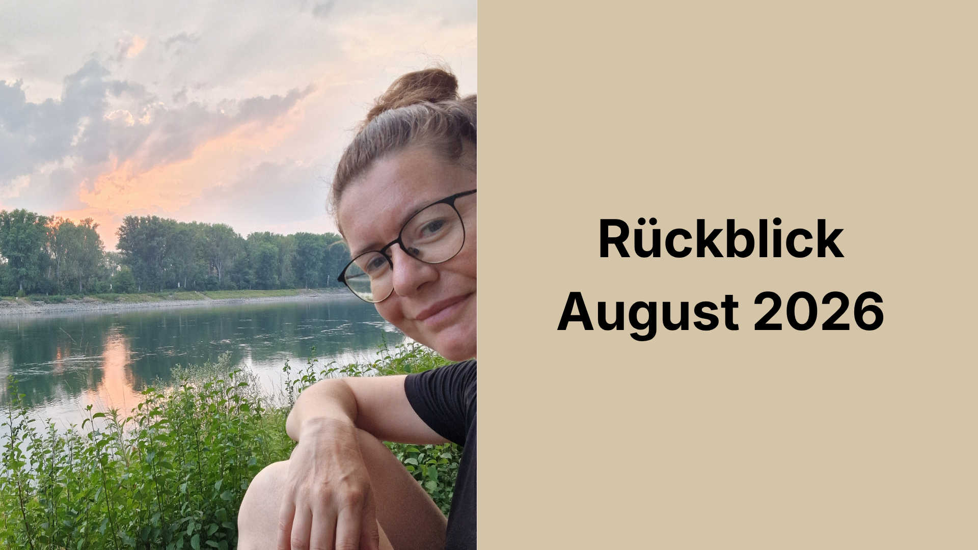 Monatsrückblick August 2026