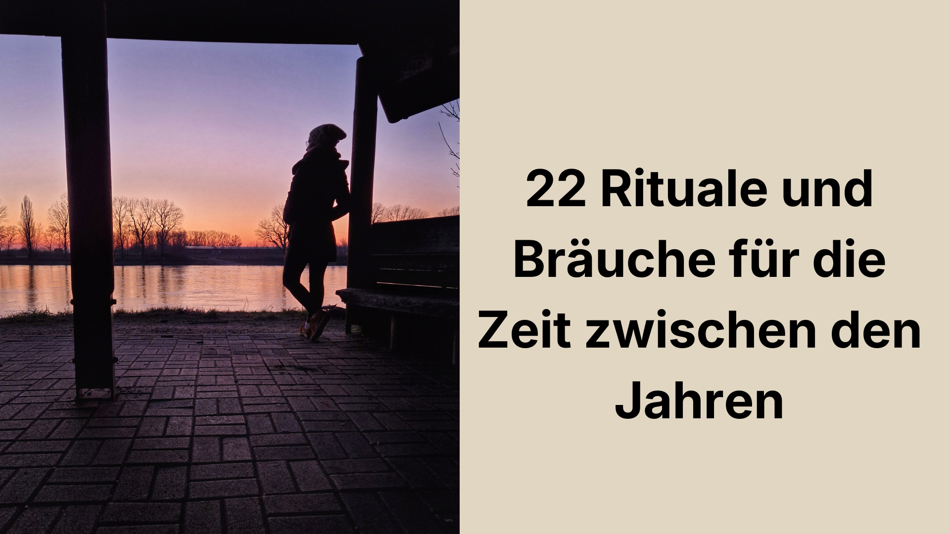 22 Rituale und Bräuche für die Zeit zwischen den Jahren