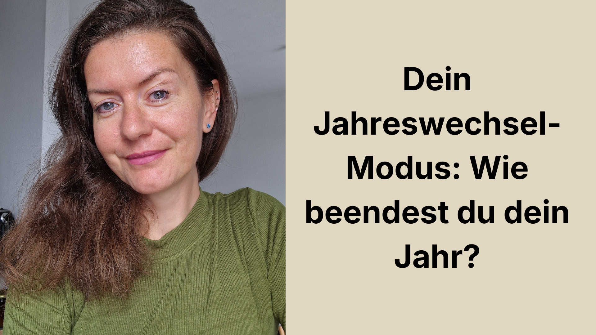 Dein Jahreswechselmodus – Wie beendest du dein Jahr?